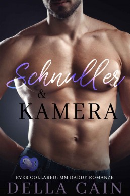 Schnuller &amp; Kamera: MM Daddy-Kink Romanze