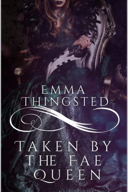 Taken By The Fae Queen (Her Majesty's Price Book 1)