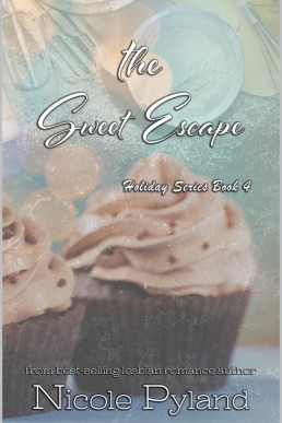 The Sweet Escape (Holiday Series Book 4)