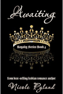 Awaiting (Royalty Series Book 4)