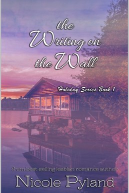 The Writing on the Wall (Holiday Series Book 1)