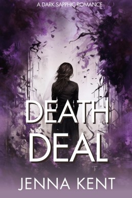 Death Deal: A Dark Sapphic Romance Duet (Death Deal Duet FF Dark Romance Book 1)