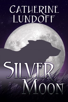 Silver Moon (Wolves of Wolf's Point Book 1) NEW COVER