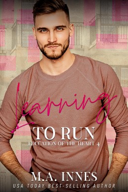 Learning to Run (The Education of the Heart #4)