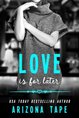 Love Is For Later (Rainbow Central Book 1)