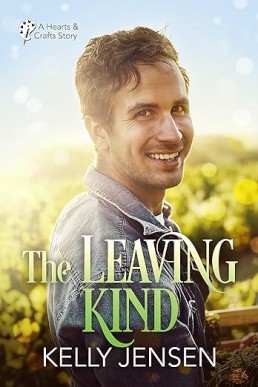 The Leaving Kind (Hearts & Crafts #3)