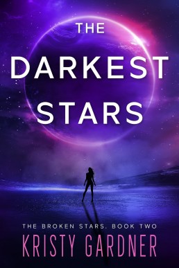 The Darkest Stars (The Broken Stars Book 2)