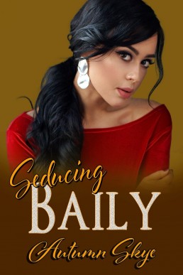 Seducing Baily (The Pink Rose Club Book 3)