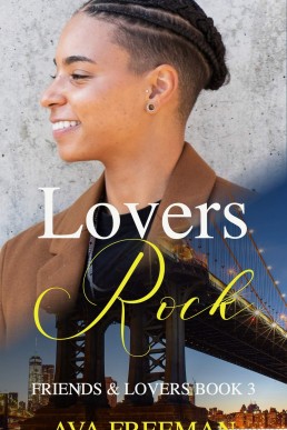 Lovers Rock (Friends & Lovers Book 3)