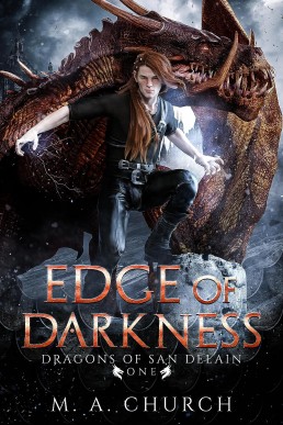 Edge of Darkness (Dragons of San DeLain #1)