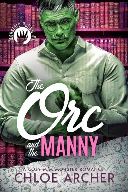 The Orc and the Manny (Monsters Hollow #1)