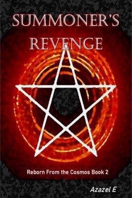 Summoner's Revenge (Reborn From the Cosmos Book 2)