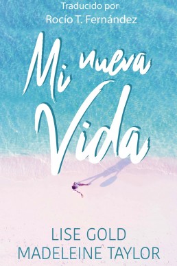 Mi Nueva Vida (Spanish Edition)