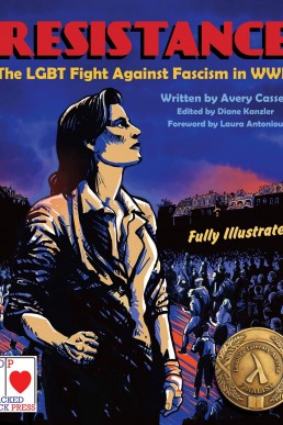 Resistance: The LGBT Fight Against Fascism in WWII