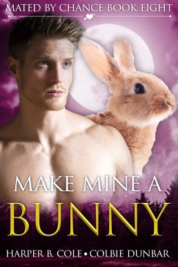 Make Mine A Bunny (Mated By Chance 8)