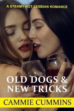 Old Dogs & New Tricks (A Taboo Lesbian Romance Book 8)