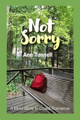 Not Sorry (A Mountain to Coast Romance Book 1)