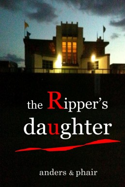 The Ripper's Daughter