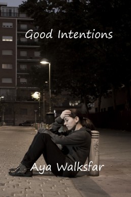 Good Intentions (NEW COVER)