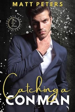 Catching a Con Man (Billionaires and Liars 1)