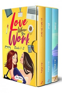 Love Where You Work Boxed Set, Books 1-3