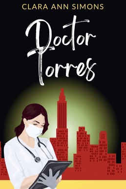 Doctor Torres: A Sapphic Medical Romance (Watson Memorial Hospital Book 2)