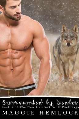 Surrounded by Scales  (The New Hemlock Wolf Pack Saga 8)