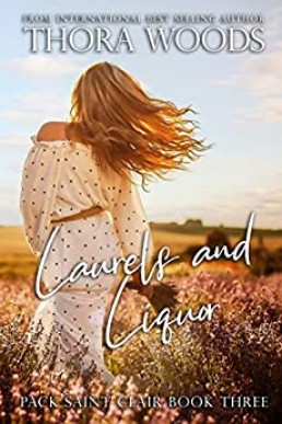 Laurels and Liquor (Pack Saint Clair #3)