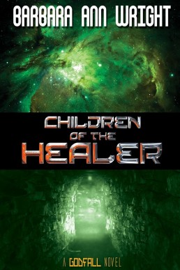 Children of the Healer (Godfall Book 3)