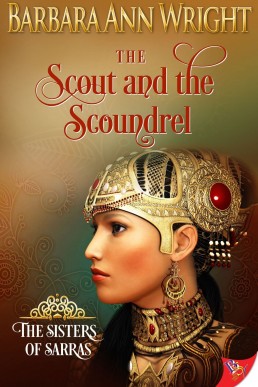 The Scout and the Scoundrel (The Sisters of Sarras Book 2)