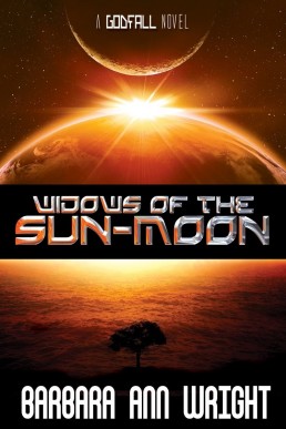 Widows of the Sun-Moon (Godfall Book 2)