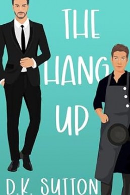 The Hang Up (Sloan Brothers 3)