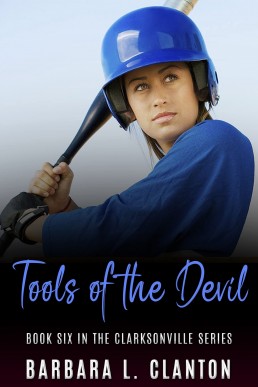 Tools of the Devil (Clarksonville Book 6) (NEW EDITION)