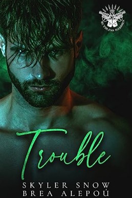 Trouble (Ruthless Daddies 2, #9)