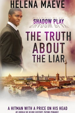 The Truth About the Liar (Shadow Play 4)