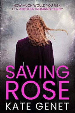 Saving Rose