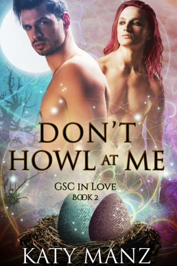 Don’t Howl At Me (GSC In Love 2)