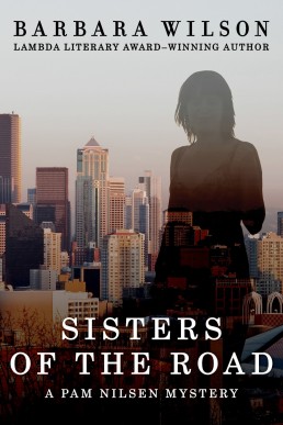 Sisters of the Road (The Pam Nilsen Mysteries Book 2) (2013 Edition)