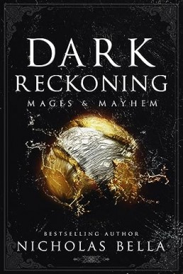 Dark Reckoning (Mages & Mayhem 3)