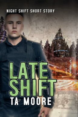 Late Shift (Night Shift 2.5)