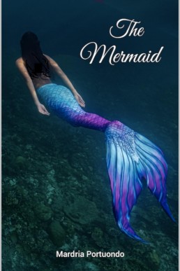 The Mermaid: A Fairy-tale Romance