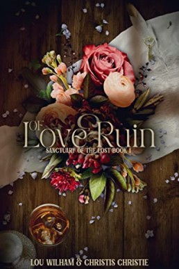 Of Love & Ruin (Sanctuary of the Lost 1)