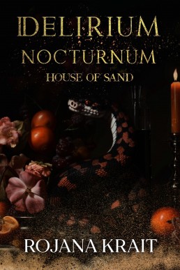 DELIRIUM NOCTURNUM: House of Sand: A Sapphic Vampire Romantic Horror Standalone Collection Including Books 5-8