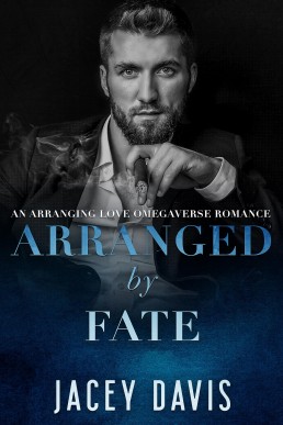 Arranged by Fate (Arranging Love 1)