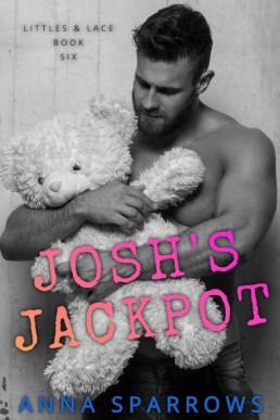 Josh’s Jackpot (Littles & Lace 6)