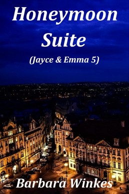 Honeymoon Suite (Jayce & Emma Book 5) (NEW COVER)