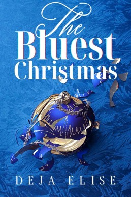 The Bluest Christmas: African American Lesbian Holiday Romance