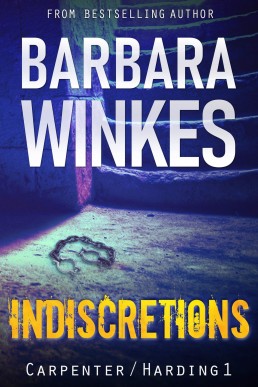 Indiscretions: A Lesbian Detective Novel (Carpenter/Harding Book 1) (NEW COVER)