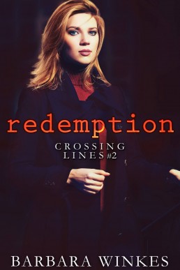 Crossing Lines: Redemption (Crossing Lines Book 2)