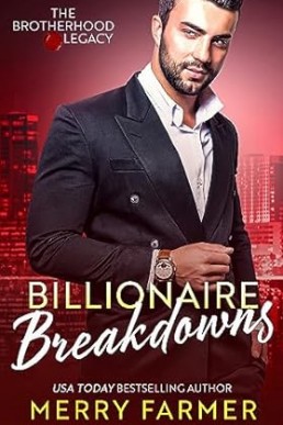 Billionaire Breakdowns (The Brotherhood Legacy #2)